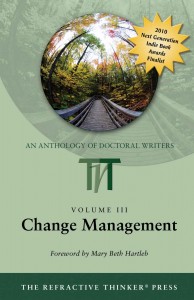 The Refractive Thinker: Volume III: Change Management