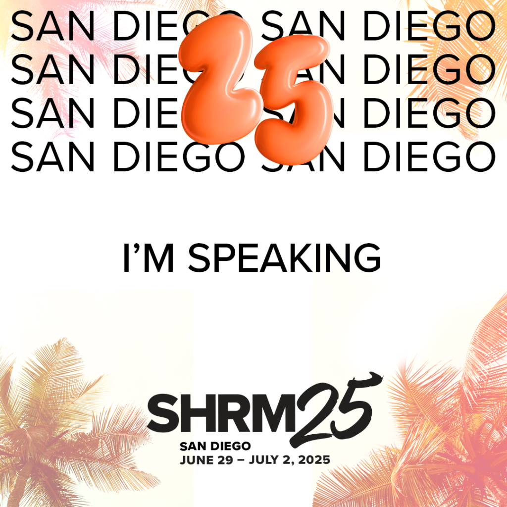 Image text: SHRM 25 San Diego June 29 - July 2, 2025
