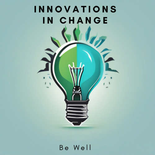 Light bulb logo with text Innovations in Change, Be Well